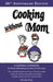 Cooking Without Mom - Bear Country Kitchen