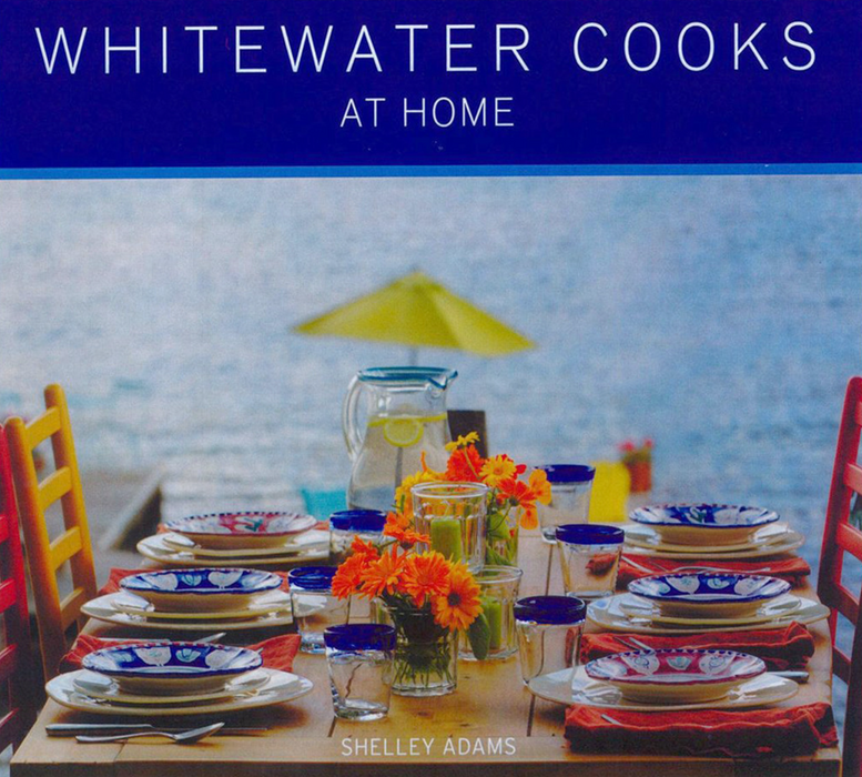 Whitewater Cooks at Home