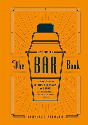 The Essential Bar Book - Bear Country Kitchen